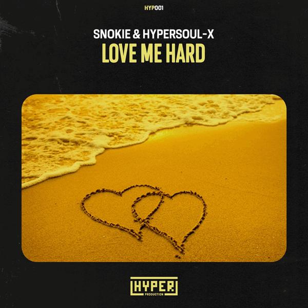 Snokie, HyperSOUL-X - Love Me Hard