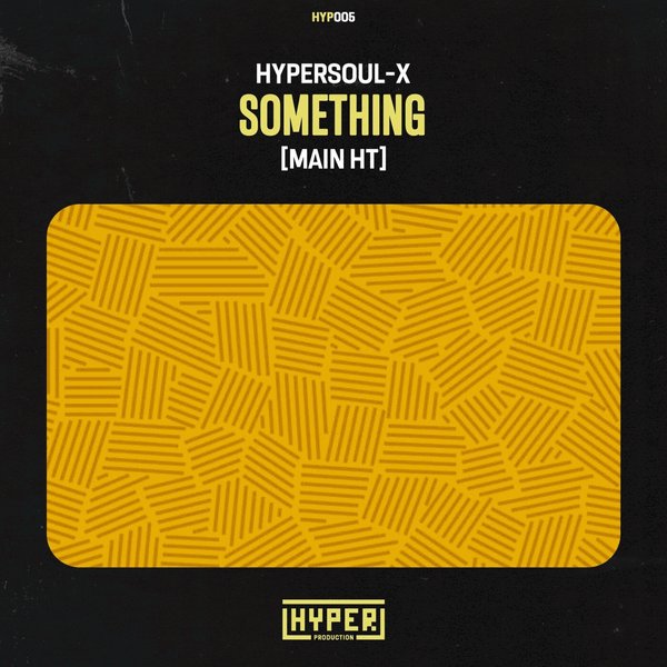 HyperSOUL-X - Something
