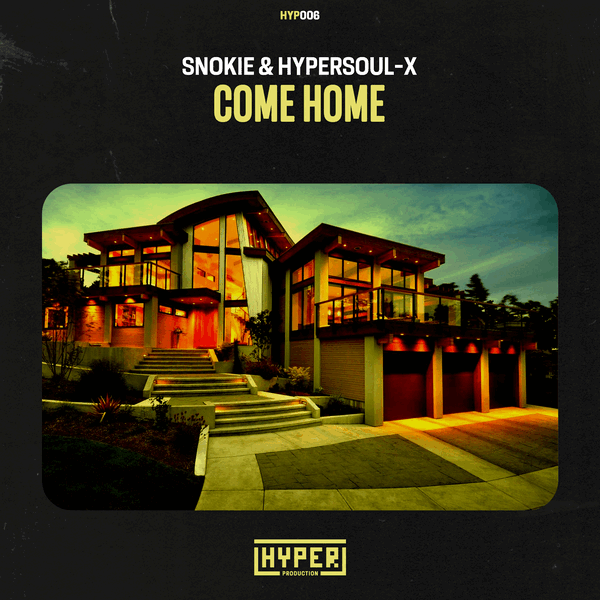 Snokie, HyperSOUL-X - Come Home