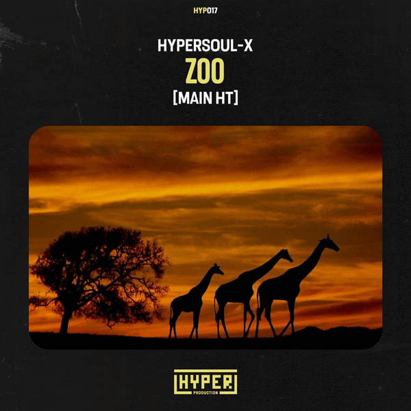 HyperSOUL-X - Zoo (Main HT)