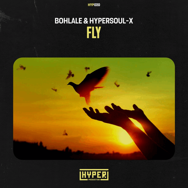 Bohlale, HyperSOUL-X - Fly
