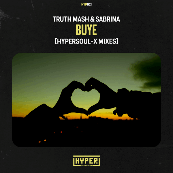 Truth Mash & Sabrina Masenya - Buye (HyperSOUL-X Mixes)
