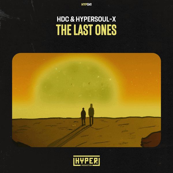 HDC, HyperSOUL-X - The Last Ones