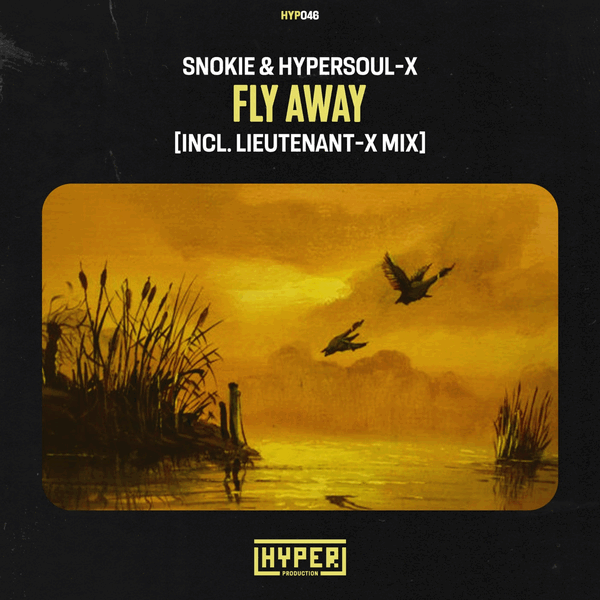 Snokie, HyperSOUL-X - Fly Away
