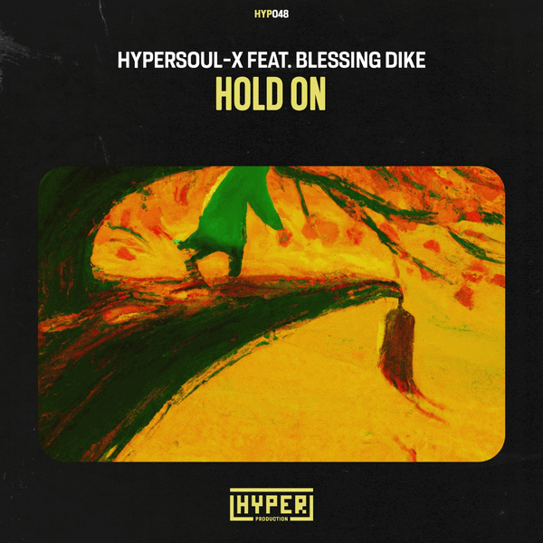 HyperSOUL-X, Blessing Dike - Hold On