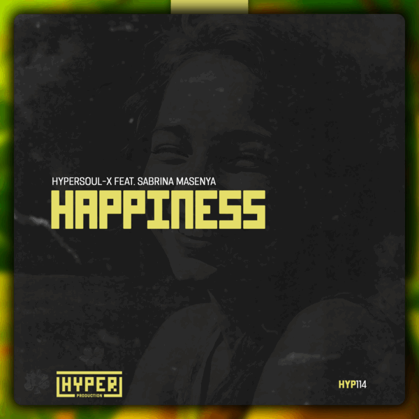 HyperSOUL-X, Sabrina Masenya - Happiness