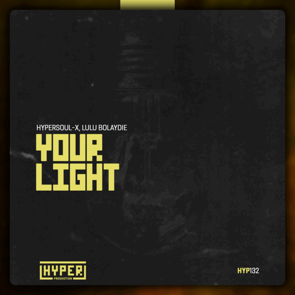 HyperSOUL-X, Lulu Bolaydie - Your Light