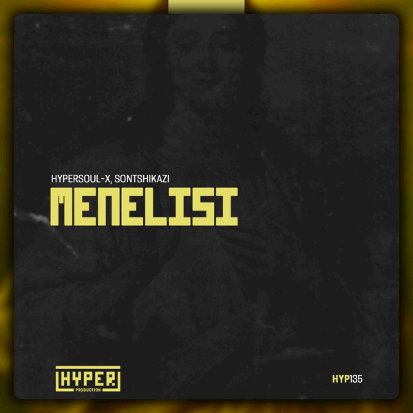 HyperSOUL-X, Sontshikazi - Menelisi