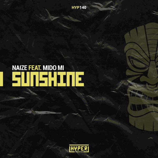 Naize - Sunshine (feat. Mido Mi)