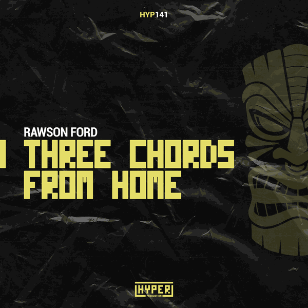 Rawson Ford - Three Chords from Home EP
